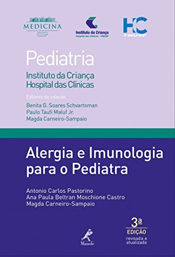 Alergia e imunologia para o pediatra: Volume 5