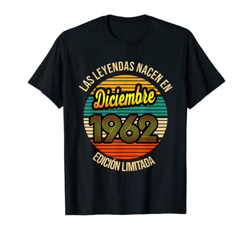 Las Leyendas nacen en Diciembre 1962 59 Años Diciembre 1962 Camiseta