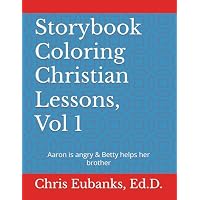 Storybook Coloring Christian Lessons, Vol 1