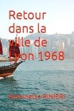 interceppo rinieri usato  Retour dans la ville de Lyon 1968
