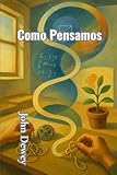 Como Pensamos (traduzido) (Portuguese Edition)