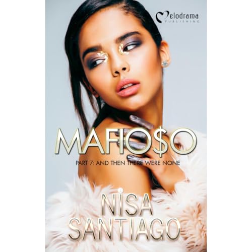 Mafioso - Part 7: AND THEN THERE WERE NONE : Nisa Santiago episode artwork
