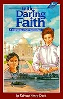 [(With Daring Faith: A Biography of Amy Carmichael )] [Author: Rebecca H Davis] [May-1989] B0140D8SEW Book Cover