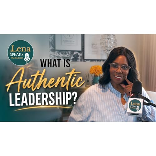 What Is Authentic Leadership? The Executive Guide to Leading with Clarity, Trust, and Results