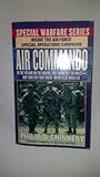 air commando group  Air Commando: Fifty Years of the Usaf Air Commando and Special Operations Forces, 1944-1994