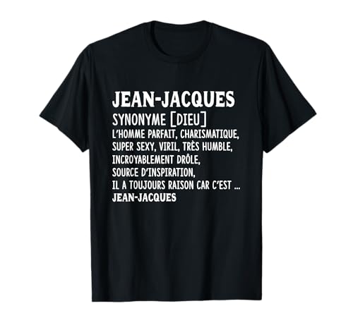 Photo de Homme Humour Prénom Personnalisé Jean-Jacques Définition T-Shirt