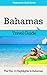 Bahamas Travel Guide: The Top 10 Highlights in Bahamas (Globetrotter Guide Books)