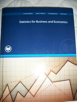 Hardcover GBS 221 Statistics for Business and Economics (A Custom Edition for Rio Salado College) Taken From: Statistics for Business and Economics 10th Edition Book