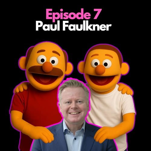If You’re Good Enough, You’re Old Enough - Resilience, Confidence and Opportunity with Paul Faulkner.
