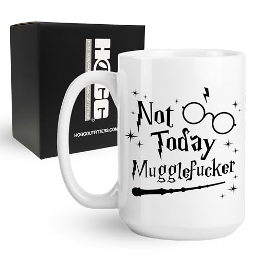Hogg Not Today Mugglefucker Mug, 15 oz Ceramic Coffee Cup, Not Today Muggle Fucker Mug, Wizard Cup, Funny Swear Gifts, Sarcastic Gifts for Harry Fans
