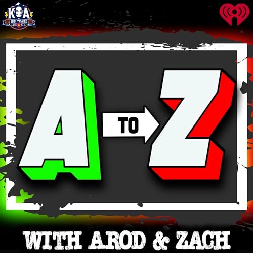 A to Z with AROD & Zach Podcast Por KOA 850 AM & 94.1 FM arte de portada