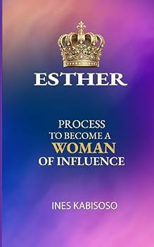 Paperback ESTHER: PROCESS TO BECOME A WOMAN OF INFLUENCE Book