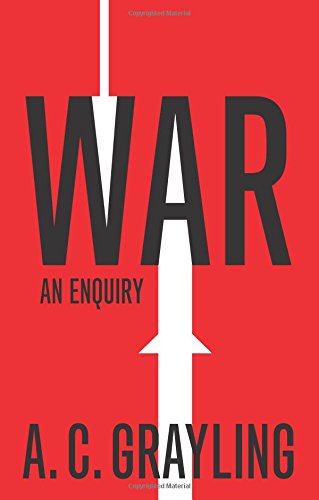 War: An Enquiry (Vices and Virtues)