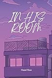 In His Room