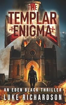 Paperback The Templar Enigma: A pulse-pounding archaeological thriller (Eden Black Archaeological Thrillers) Book