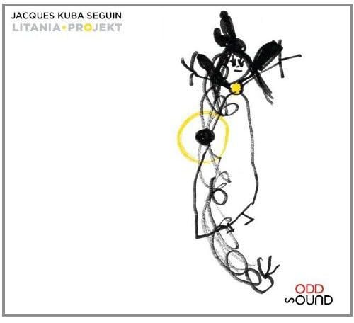 Litania Project [Audio CD] Jacques Kuba Seguin