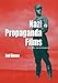 Nazi Propaganda Films: A History and Filmography
