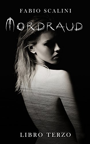 Mordraud - Libro Terzo Mordraud - Libro Terzo