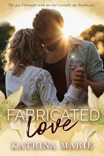 Fabricated Love (Whoopsie Daisy Book 4)