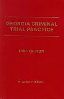 Georgia Criminal Trial Practice 1996 Edition B007O16YVC Book Cover