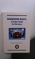 Boardroom Basics: A Pocket Guide for Directors 0966037200 Book Cover