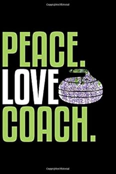 Peace Love Coach : Cool Running Coach Journal Notebook - Gifts Idea for Running Coach Notebook for Men and Women