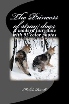 Paperback The Princess of stray dogs Book