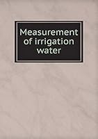 Measurement of irrigation water 5519348960 Book Cover