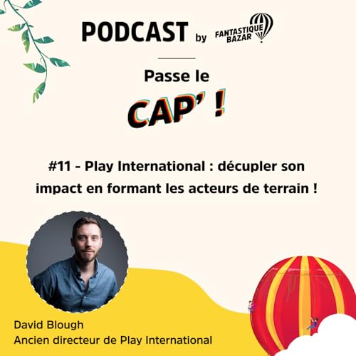 #11 Play International - d&eacute;cupler son impact en formant les professionnels de terrain