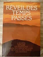 Réveil des temps passés : Tome 3, L'Egypte, Némaré, Les Pharaons, Faits inconnus de la vie de Jésus, Les Apôtres 2900811465 Book Cover