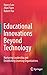Educational Innovations Beyond Technology: Nurturing Leadership and Establishing Learning Organizations