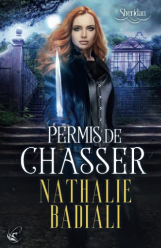  Sheridan - Tome 2 : Permis de Chasser