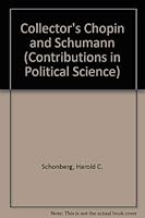 The Collector's Chopin and Schumann 0313202427 Book Cover