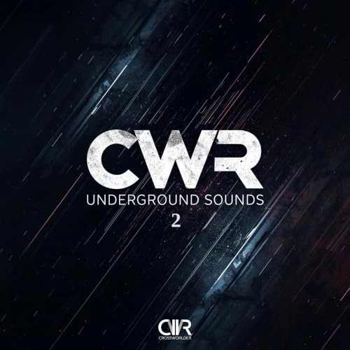 CWR Underground Sounds Vol. 2