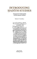 Introducing Hadith Studies: Interpretive Principles of the Hanafi School 1516885279 Book Cover