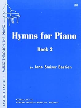 Hymns for Piano, Book 2 (Music Through the Piano)