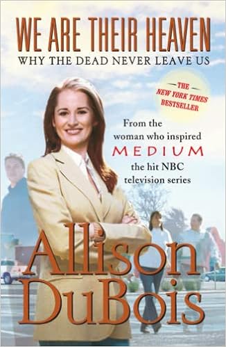 We Are Their Heaven: Why the Dead Never Leave Us book cover