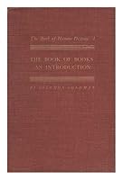BOOK OF BOOKS, THE: AN INTRODUCTION B002DGU13U Book Cover