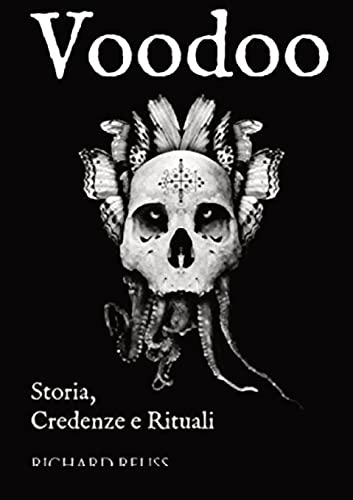 VOODOO: Storia, Credenze e Rituali