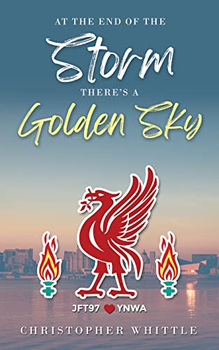 At the End of the Storm There’s a Golden Sky