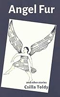 Angel Fur : And Other Stories 1076059627 Book Cover