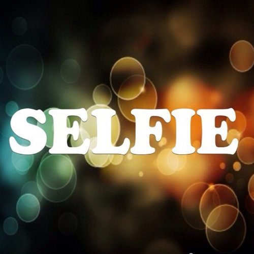 Selfie - Single