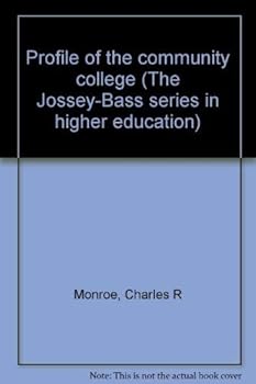 Hardcover Profile of the community college;: [a handbook, (The Jossey-Bass series in higher education) Book