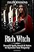 Rich Witch: Powerful Spells, Rituals and Habits to Skyrocket Your Prosperity