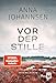 Vor der Stille (Ein Fall für Hanna Will & Jan de Bruyn 3) Ein Fall günstig Kaufen-Vor der Stille (Ein Fall für Hanna Will & Jan de Bruyn 3)