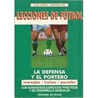 Lecciones de Futbol - La Defensa y El Portero 8431519592 Book Cover