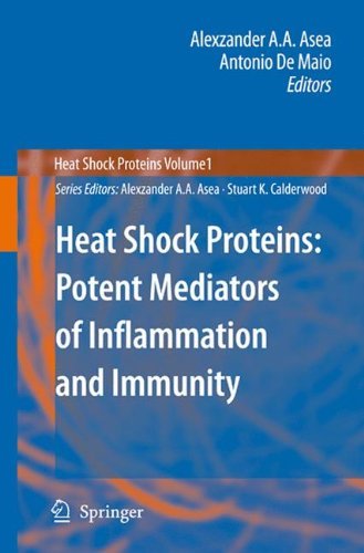 Heat Shock Proteins: Potent Mediators of Inflammation and Immunity (English Edition)