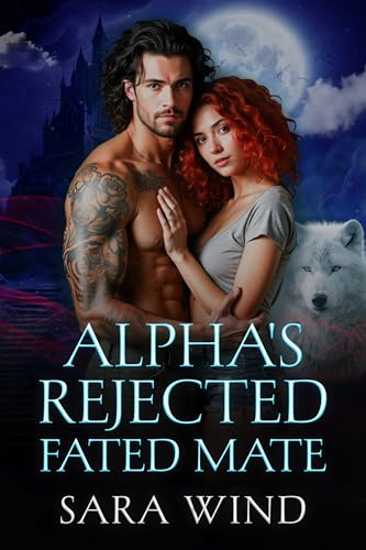 Alpha's Rejected Fated Mate: A Secret Babies Paranormal Romance (The Silverwolves Series Book 5)
