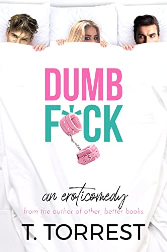 DUMB F*CK (Strip Mall Series Book 2)