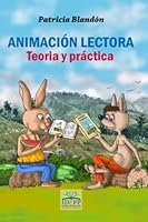 Animación lectora teoría y práctica (Spanish Edition) 9996408345 Book Cover